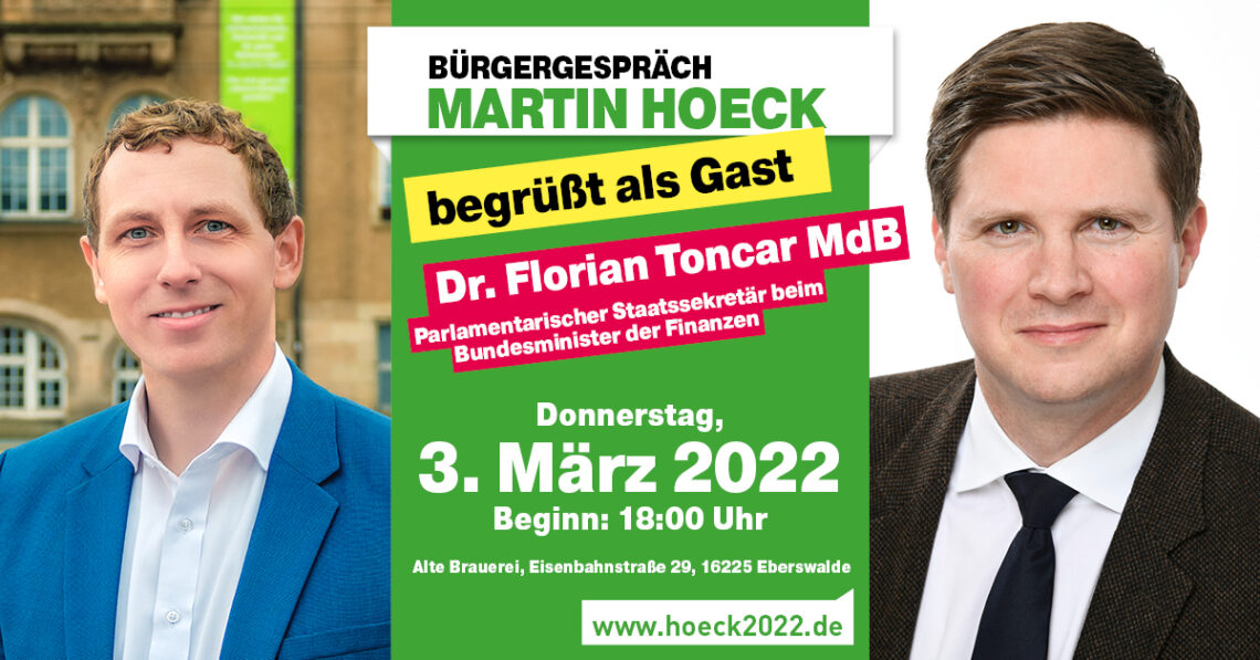 Einladung zum dritten Bürgergespräch am 03.03.2022 um 18.00 Uhr – Martin Hoeck begrüßt als Gast den Parl. Staatssekretär Dr. Florian Toncar MdB